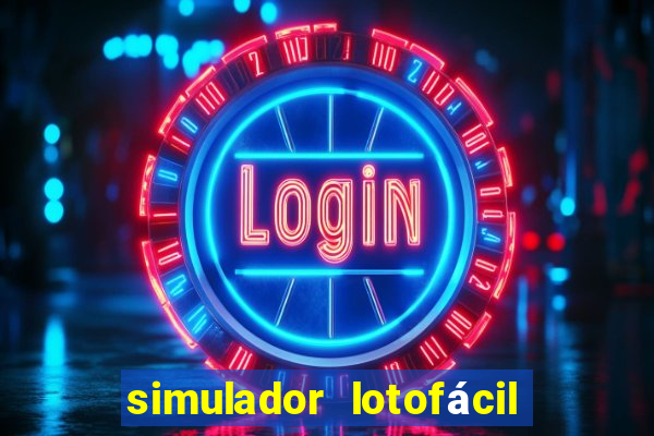 simulador lotofácil só matemática